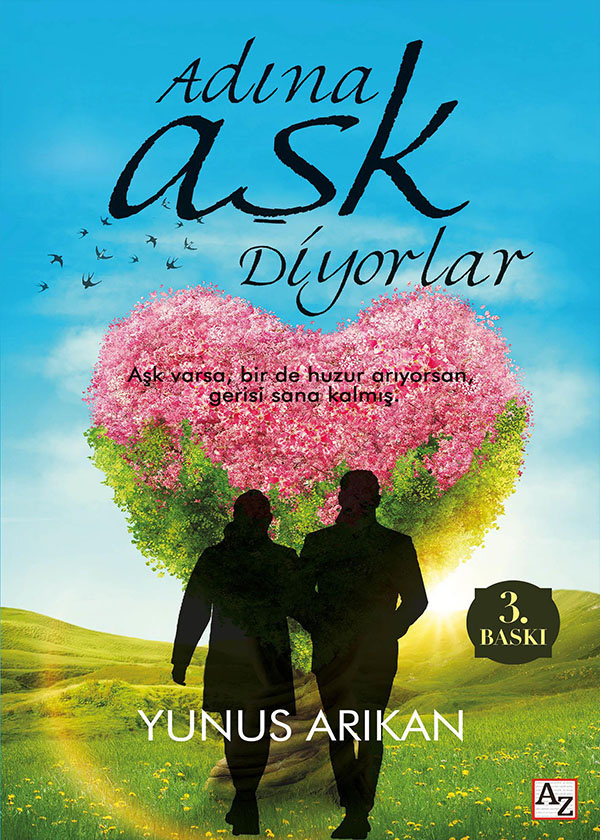 Adına Aşk Diyorlar - Yunus Arıkan