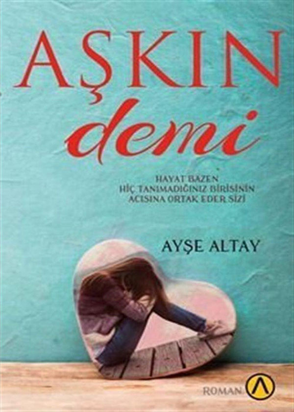 Aşkın Demi - Ayşe Altay