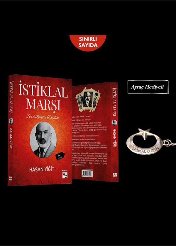 Bir Milletin Dirilişi İstiklal Marşı ( Ayraç Hediyeli)  Hasan Yiğit
