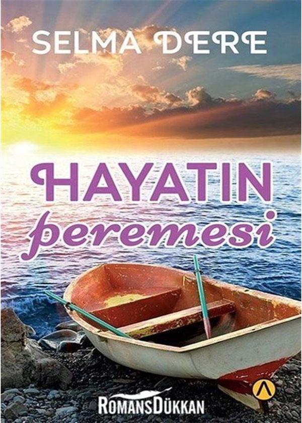 Hayatın Peremesi - Selma Dere