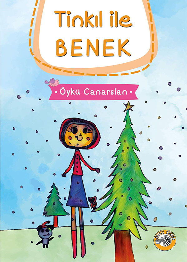 Tinkıl ile Benek - Öykü Canarslan