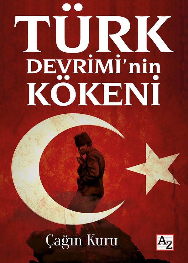 Türk Devrimi’nin Kökeni - Çağın Kuru