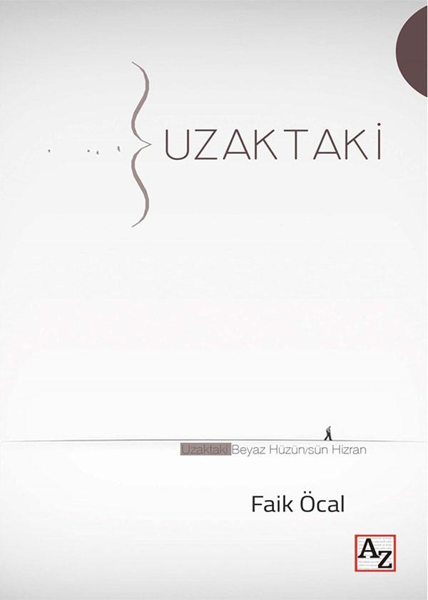 Uzaktaki - Faik Öcal