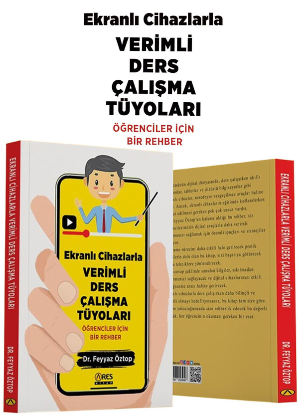 Ekranlı Cihazlarla Verimli Ders Çalışma Tüyoları - Dr. Feyyaz Öztop