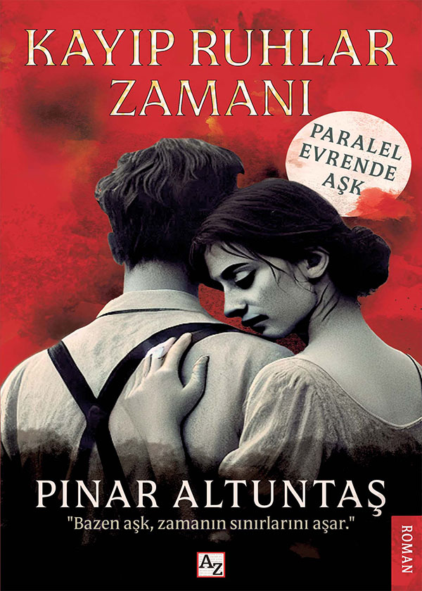 Kayıp Ruhlar Zamanı - Pınar Altuntaş