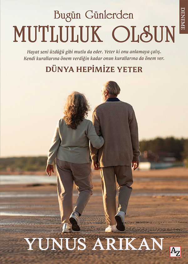 Bugün Günlerden Mutluluk Olsun - Yunus Arıkan