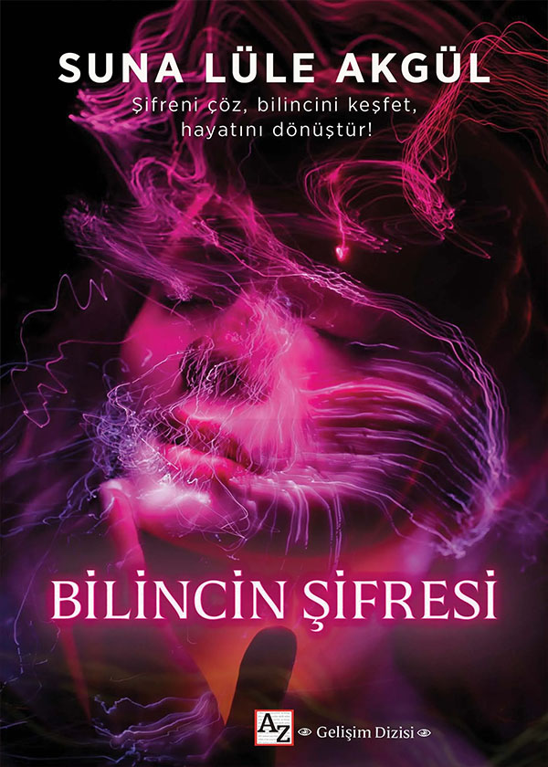 Bilincin Şifresi - Suna Lüle Akgül